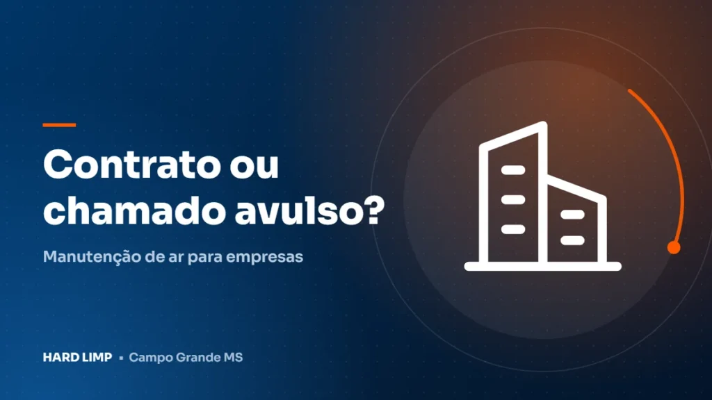Manutenção de Ar Condicionado Para Empresas: Contrato ou Chamado Avulso?