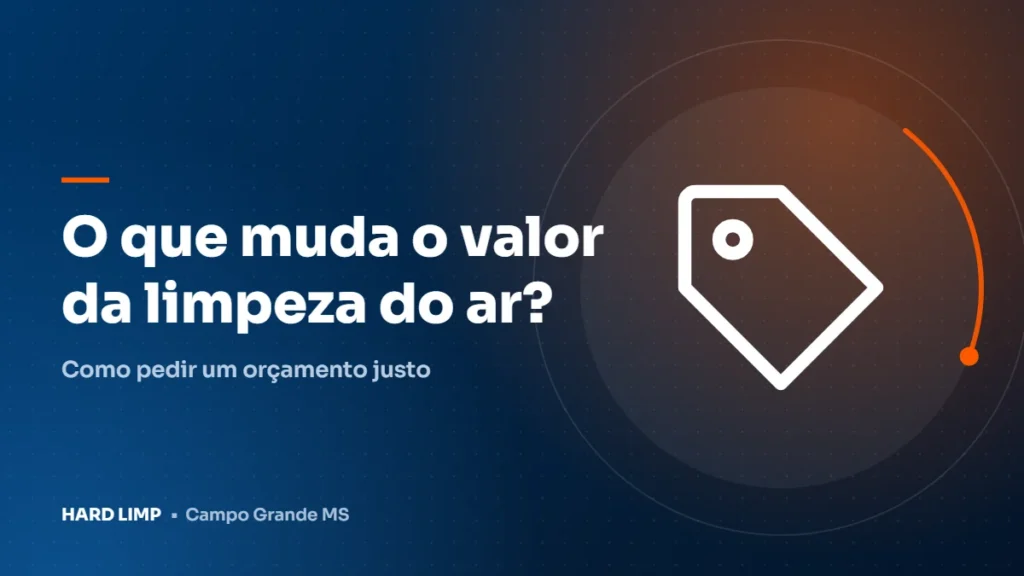 Quanto Custa Limpar o Ar Condicionado em Campo Grande? O Que Muda o Orçamento